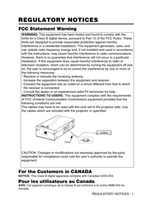 Page 38REGULATORY NOTICES - 1
REGULATORY NOTICES REGULATORY NOTICES
WARNING:This equipment has been tested and found to comply with the
limits for a Class B digital device, pursuant to Part 15 of the FCC Rules. These
limits are designed to provide reasonable protection against harmful
interference in a residential installation. This equipment generates, uses, and
can radiate radio frequency energy and, if not installed and used in accordance
with the instructions, may cause harmful interference to radio...