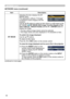 Page 6060
NETWORK menu
NETWORK menu (continued)
ItemDescription
MY IMAGE Selecting this item displays the 
MY 
IMAGE menu. 
The application software “PJImage” 
is required to store image(s) into the 
projector.
Use the ▲/▼ buttons to select an item which is a still image by the 
MY IMAGE  (
 MY IMAGE (Still Image Transfer) Display of the 
User’s Manual - Network Guide)  and the ► or ENTER button to 
display the image.
• The item without image stored cannot be selected.
• The image names are each displayed in...