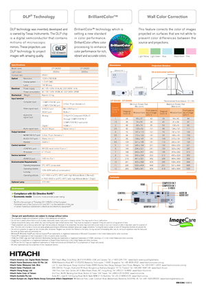 Page 2265mm(10.4” )
81.5mm(3.2”)
Hitachi America, Ltd., Digital Media Division    900 Hitachi Way, Chula Vista, CA 91914-3556, U.S.A. and Canada  Tel: +1-\
800-225-1741  www.hitachi-america.us/digitalmedia
Hitachi Home Electronics Asia (S) Pte. Ltd.    438A Alexandra Road #01-01/02/03, Alexandra Technopark, 119967, Singapor\
e  Tel: +65-6536-2520  www.hitachiconsumer.com.sg
Hitachi Sales (Malaysia) Sdn. Bhd.    Lot 12, Jalan Kemajuan, Bangi Industrial Estate, 43650 Bandar Baru Bangi\
, Selangor Darul Ehsan,...