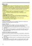 Page 46
46

Maintenance
WARNING  ►Do not take care of the projector during use or immediately after 
use. Handling while the projector is in a high temperature could cause a\
 burn and/
or malfunction to the projector. Before operating, make sure that the power switch is 
off, that the power cord is not plugged in, and that the projector is cool\
 adequately.
►Never try to care for the inside of the projector personally. Doing is so 
dangerous. 
►Avoid wetting the projector or inserting liquids in the...