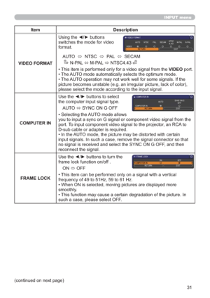 Page 4031
INPUT menu
Item Description
VIDEO FORMAT8VLQJWKH{yEXWWRQV
VZLWFKHVWKHPRGHIRUYLGHR
IRUPDW
$872
Ù176&
Ù3$/
Ù6(&$0
13$/
Ù03$/
Ù176&
