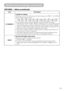 Page 2525
ItemDescription
MY MEMORY
Load/Save a Setting:
Selecting one from the following and then pressing the or the ENTER
button performs each function.
LOAD1ñLOAD2ñLOAD3ñLOAD4
ðSAVE1ñSAVE2ñSAVE3ñSAVE4
• This projector has 4 memories called M1, M2, M3 and M4 for settings.
Performing the SAVE1, SAVE2, SAVE3 or SAVE4 puts the current setting data
on the memory whose number corresponds. Performing the LOAD1, LOAD2,
LOAD3 or LOAD4 calls the data of memory whose number corresponds, and
adjusts the picture...