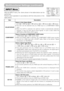 Page 27INPUT Menu
With the INPUT menu, the  items shown in the table below can be
performed. 
Perform each operation in accordance with the instructions in the
table below.
MENU
MAIN
PICTURE-1
PICTURE-2
INPUT
AUTO
SCREEN
OPTIONCOLOR SPACE
COMPONENT
VIDEO
FRAME LOCK
3D-YCS
VIDEO NR
PROGRESSIVE
INFORMATIONAUTO
COMPONENTAUTO
TURN ON
NORMAL
LOW
TURN OFF
: SELECT
27
ItemDescription
COLOR SPACE
Select a Color Space Mode:
AUTO ñRGB ñSMPTE240 ñREC709 ñREC601
• This item can be selected only at a RGB input or a...