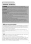 Page 99
Connecting Your Devices
WARNING• Incorrect connecting could result in fire or electrical shock.
Whenever attempting to connect other devices to the projector, please thoroughly read
the Users Manual - Safety Guide, this manual and the manual of each device to be
connected.
CAUTION
• TURN OFF ALL DEVICES prior to connecting them to the projector.
Attempting to connect a live device to the projector may generate extremely loud
noises or other abnormalities that may result in malfunction and/or damage to...