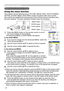 Page 24
24
Multifunctional settings
Multifunctional settings
Using the menu function
This projector has the following menus: PICTURE, IMAGE, INPUT, SETUP, SCREEN, 
OPTION, and EASY MENU. EASY MENU cosists of functions often used, and the 
other menus are classiﬁed into each purpose. Each of these menus is operated using 
the same methods. The basic operations of these menus are as follows.
1. Press the MENU button on the remote control or one of 
the cursor buttons on the projector.
   
The Advanced MENU or...