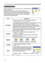 Page 34
34

Multifunctional settings
SETUP Menu
ItemDescription
KEYSTONE
Using the buttons ▲/▼ corrects the keystone distortion.
Upper in the data  Lower in the data
•  The adjustable range of this function will vary with the type of input 
signal. At some signals, this function may not work well.
• When the V:INVERT or the H&V:INVERT is selected under the item MIRROR, if the projector screen is inclined or if the projector is 
angled downward, this function may not work correctly.
• When the zoom adjustment...