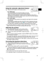 Page 19
19
ENGLISH

Operating
Correcting the keystone distortions
1. Press the KEYSTONE button on the remote control. 
A dialog will appear on the screen to aid you in
 correcting 
the distortion.
2. Use the cursor buttons ▲/▼ to correct the distortion.
To close the dialog and complete this operation, press the KEYSTONE button 
again. Even if you don’t do anything, the dialog will automatically disappear 
after a few seconds. 
● This function may not be work well with some input.
● The adjustable range for...