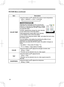 Page 26
26

Multifunctional settings
ItemDescription
COLOR TEMP
Using the buttons ▲/▼ switches the mode of color temperature.
HIGH  MIDDLE  LOW  CUSTOM     
To adjust CUSTOM
Selecting the CUSTOM and then pressing the button ► or the ENTER button displays a dialog 
to aid you in adjusting the OFFSET and/or GAIN 
of CUSTOM mode.
OFFSET adjustments change the color intensity 
on the whole tones of the test pattern.
GAIN adjustments mainly affect color intensity 
on the brighter tones of the test pattern.
Choose...