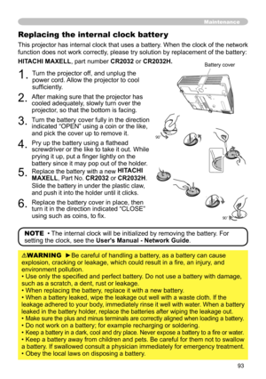 Page 9393
Maintenance
WARNING  ►Be careful of handling a battery, as a battery can cause 
explosion, cracking or leakage, which could result in a fire, an injury , and 
environment pollution.
• Use only the specified and perfect battery. Do not use a battery with damage, 
such as a scratch, a dent, rust or leakage.
• When replacing the battery, replace it with a new battery.
• 
When a battery leaked, wipe the leakage out well with a waste cloth. If the 
leakage adhered to your body, immediately rinse it well...