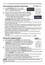 Page 2020
Operating
• The zoom level can be finely adjusted. Closely watch the screen to 
find the level you want. NOTE
1.Press the ON button of MAGNIFY on the remote control.  
The “MAGNIFY” indication will appear on the screen and the 
projector will go into the MAGNIFY mode. When the ON button 
of MAGNIFY is pressed first after the projector is started, the 
picture will be zoomed twice. The indication will disappear in 
several seconds with no operation.
Using the magnify feature
2.Use the ▲/▼ cursor...