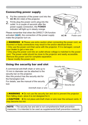 Page 2011
Setting up
Connecting power supply
3XWWKHFRQQHFWRURIWKHSRZHUFRUGLQWRWKH
AC IN$&LQOHWRIWKHSURMHFWRU
)LUPO\SOXJWKHSRZHUFRUG