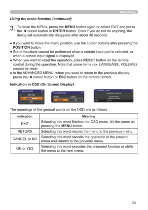 Page 3223
Operating
Using the menu function (continued)
7RFORVHWKH0(18SUHVVWKHMENUEXWWRQDJDLQRUVHOHFW(;,7DQGSUHVV
WKH{FXUVRUEXWWRQRUENTEREXWWRQ(YHQLI\RXGRQRWGRDQ\WKLQJWKH

”IWHUSUHVVLQJWKH
POSITIONEXWWRQ
”VHOHFWHGRU
ZKHQDFHUWDLQLQSXWVLJQDOLVGLVSOD\HG
”:KHQ\RXZDQWWRUHVHWWKHRSHUDWLRQSUHVVRESETEXWWRQRQWKHUHPRWH
(92/80(
FDQQRWEHUHVHW
”,QWKH$9LVSOD\
SUHVVWKH{FXUVRUEXWWRQRUESCEXWWRQRQWKHUHPRWHFRQWURO
Indication in OSD...