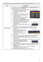 Page 4545
INPUT menu
Item Description
RESOLUTIONThe resolution for the COMPUTER IN1 and COMPUTER IN2 input 
signals can be set on this projector.
(1)  In the INPUT menu select the RESOLUTION using the ▲/▼ 
buttons and press the ► button. 
The RESOLUTION menu will be  
displayed.
(2)  In the RESOLUTION menu select the 
resolution you wish to display using 
the ▲/▼ buttons.  
Selecting AUTO will set a resolution 
appropriate to the input signal.
(3)  Pressing the ► or ENTER button when 
selecting a STANDARD...