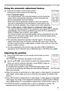 Page 19
9

Adjusting the position
1. Press POSITION button on the remote control when no menu  
is indicated. 
The “POSITION” indication will appear on the screen.
2. Use the ▲/▼/◄/► cursor buttons to adjust the picture position.
When you want to reset the operation, press RESET button on 
the remote control during the operation.
To complete this operation, press POSITION button again. Even 
if you do not do anything, the dialog will automatically disappear 
after a few seconds.
● When this function is...