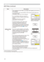 Page 34
34

INPUT Menu
ItemDescription
RESOLUTION
*2The resolution for the RGB and RGB input signals can be set on 
this projector.
(1) In the INPUT menu select RESOLUTION using the ▲/▼ buttons and press the ► button.The RESOLUTION menu will be displayed.
()  In the RESOLUTION menu select the 
resolution you wish to display using the ▲/▼ buttons. Selecting AUTO will set a resolution appropriate to the input signal.
(3) Pressing the ► or Enter button when selecting a STANDARD resolution will...