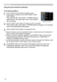 Page 22


Operating
Using the menu function (continued)●   Some functions cannot be performed when a certain input port is selected, or 
when a certain input signal is displayed.
● 
 
When you want to reset the operation, press RESET button on the remote 
control during the operation. Note that some items (ex. LANGUAGE, H 
PHASE, VOLUME) cannot be reset.
● 
 
In the Advanced Menu, when you want to return to the previous display, press 
the ◄ cursor button or ESC button on the remote control.
5.Press...