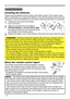 Page 1212
30º30º
Approx.
3 m 
Remote control
Remote control
About the remote control signal
The remote control works with the projector’s remote 
sensor. This projector has a remote sensor on the front.
The sensor senses the signal within the following range 
when the sensor is active: 60 degrees (30 degrees to the left and right of the sensor) 
within 3 meters about.
Installing the batteries
Please insert the batteries into the remote control before using it. If the remote control 
starts to malfunction, try...