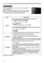 Page 30
30

IMAGE menu
IMAGE menu
From the IMAGE menu, items shown in the table below 
can be performed.
Select an item using the ▲/▼ cursor buttons, and press 
the ► cursor button or ENTER button to execute the item. 
Then perform it according to the following table.
ItemDescription
ASPECT
Using the ▲/▼ buttons switches the mode for aspect ratio. For a computer signal or MIU signal
NORMAL ó 4:3 ó 16:9 ó SMALL         
For an HDMI signalNORMAL ó 4:3 ó 16:9 ó 14:9 ó SMALL         
For a Video signal, S-video...