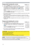 Page 2828
1.Press BLANK button on the remote control.  
The BLANK screen will be displayed instead of the screen of 
input signal. Please refer to BLANK item in SCREEN menu 
(
48).
To exit from the BLANK screen and return to the input signal 
screen, press BLANK button again. 
Temporarily blanking the screen
●  The projector automatically exits from the BLANK mode when 
some control buttons are pressed.
• The sound is not connected with the BLANK screen function. If 
necessary, set the volume or mute ﬁrst. To...