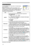 Page 28
8

IMAGE Menu
IMAGE Menu
ItemDescription
ASPECT
Using the ▲/▼ buttons switches the mode for aspect ratio. For an RGB signalNORMAL ó 4:3 ó 6:9 ó SMALL         
For a Video signal, S-video signal or Component video signal4:3 ó 6:9 ó 4:9 ó SMALL     
For no signal4:3 (fixed)• The NORMAL mode keeps the original aspect ratio of the signal.
OVER SCAN
Using the ▲/▼ buttons adjusts the over-scan ratio.Large (It reduces picture) ó Small (It magnifies picture)• This item can be selected only...
