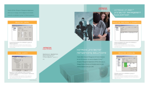 Page 1HITACHI PROJECTOR 
NETWORKING SOLUTIONS
Hitachi America, Ltd  |  Digital Media Division
2000 Sierra Point Parkway MS: 760
Brisbane, CA 94005-1835, USA
www.hitachi.us/digitalmedia  
|  1.800.225.1741
0605
HITACHI PJ MANTM
PROJECTOR MANAGEMENT 
APPLICATION
PROJECTOR CONTROLPROJECTOR MONITORING & DIAGNOSTICS
Monitor & Diagnose the status of an individual or 
group of Hitachi projectors. 
PJ Man will show the status of your Hitachi Projector 
including power on/off, input source as well as lamp/fi lter...