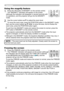 Page 22


Operating
Using the magnify feature
. Press the ON button of MAGNIFY on the remote control.   
The “MAGNIFY” indication will appear on the screen 
(although the indication will disappear in several seconds with 
no operation), and the projector will go into the MAGNIFY 
mode.
. Use the cursor buttons ▲/▼ to adjust the zoom level. 
To move the zoom area, press the POSITION button in the MAGNIFY mode, 
then use the cursor buttons ▲/▼/◄/► to move the area. And to finalize the 
zoom...