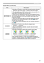 Page 37
37

SETUP Menu
SETUP Menu (continued)
ItemDescription
KEYSTONE 
Using the ▲/▼ buttons corrects the horizontal keystone distortion.
Shrink the right of the image ó Shrink the left of the image
• The adjustable range of this function will vary among inputs. For some input, this function may not work well.• When the zoom adjustment is set to the TELE (telephoto focus), this function may be excessive. This function should be used when the zoom adjustment is set to the full WIDE (wide-angle focus) whenever...