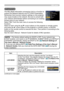 Page 53
53

The MIU (Multi Information processing Unit) is a function to 
support the Network features and PC-LESS Presentation.
Remember that incorrect network settings on this projector 
may cause trouble on the network. Be sure to consult with 
your network administrator before connecting to an existing 
access point on your network.
Select “MIU” from the main menu to access the following 
functions. 
Select an item using the ▲/▼ cursor buttons on the projector or remote control, 
and press the ► cursor...