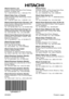Page 2Hitachi America, Ltd.Computor Division 2000 Sierra Point Parkway,
Brisbane, CA 94005-1835
Tel: +1-800-HITACHI  Fax: +1-650-244-7776
Hitachi Sales Corp. of Canada6740 Campobello Road, Mississauga, Ontario
L5N2L8, Canada
Tel: +1-905-821-4545  Fax: +1-905-821-1101
Hitachi Home Electronics (Europe), Ltd.Dukes Meadow, Millboard Road, Bourne End ,
Buckinghamshire SL8 5XF UK
Tel: +44-162-864-3000  Fax: +44-162-864-3400
Hitachi Home Electronics Europe Ltd426 Bergensesteenweg, 1500 Halle, Belgium
Tel:...
