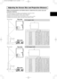 Page 87
Refer to the illustrations and tables below to determine the screen size and
projection distance.
Adjusting the Screen Size and Projection Distance
Top view
a
c
b
Lens center
The screen
Side view
Top view
a
c
bLens center
The screen
Side view
If 4:3 aspect ratio
If 16:9 aspect ratio
4
3
916
The values shown in the table are calculated for a full size screen
(CP-S318: 800x600 pixels/CP-X328: 1024x768 pixels).
a:Distance from the projector to the screen (±10%)
b:Distance from the lens center to the...
