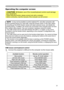 Page 21
21

Operating
Operating the computer screen
CAUTION  ►Mistaken use of the mouse/keyboard control could damage 
your equipment. 
• While using this function, please connect only with a computer. 
• Before connecting, read the manuals of the computer you will connect. 
NOTE  • It may not be possible to control notebook PC, and other computers with 
built-in pointing device (e.g. track ball), using this remote control. In this case, before 
connecting go into BIOS (system setup) and select external mouse,...