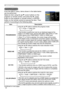Page 32
3

INPUT Menu
INPUT Menu
From the INPUT menu, items shown in the table below 
can be performed.
Select an item using the ▲/▼ cursor buttons on the 
projector or remote control, and press the ► cursor 
button on the projector or remote control, or ENTER 
button on the remote control to execute the item. Then 
perform it according to the following table.
ItemDescription
PROGRESSIVE
Using the ▲/▼ buttons switches the progress mode.
TV ó FILM ó TURN OFF  
• This function is performed only for an...