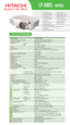 Page 1•3,500 ANSI Lumens•Native XGA resolution•Full Connectivity•Contrast Ratio (800:1)•Power zoom 1:1.5/
power focus
•Vertical & horizontal 
keystone correction
•Auto Keystone correction•”My screen” (user-programmable start-up and 
blank screen)
•Easy lamp replacement
•Digital zoom (x 4)•Reverse image function•35dB (Whisper mode)•Picture-in-picture•Color temperature and 
gamma correction
•Freeze function•Supplied soft case
Model name   CP-X885 series 
Liquid crystal panel structure   0.99“ polysilicon...