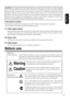 Page 33
ENGLISH
Before use
Examples of 
illustrated marks
(Before Use)
Illustrated marks Various illustrated marks are used in this product and instruction manual so
the product is used correctly and safely, and also to protect you and others from
danger and your property from being damaged.
This shows that a person could be killed or injured if the
wrong operation is done by ignoring this indication.
This shows that a person could be injured or material may be
damaged if the wrong operation is done by...