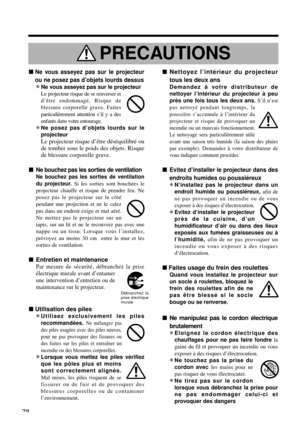 Page 7878
nNe vous asseyez pas sur le projecteur
ou ne posez pas d’objets lourds dessus
•Ne vous asseyez pas sur le projecteur 
Le projecteur risque de se renverser et
d’être endommagé. Risque de
blessure corporelle grave. Faites
particulièrement attention s’il y a des
enfants dans votre entourage.
•Ne posez pas d’objets lourds sur le
projecteur
Le projecteur risque d’être déséquilibré ou
de tomber sous le poids des objets. Risque
de blessure corporelle grave.
n
Ne bouchez pas les sorties de ventilation
Ne...