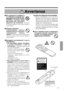 Page 113nEvitare che il raggio laser entri nell’obiettivo
•Questo telecomando è provvisto di un
puntatore laser che emette un raggio laser
dall’uscita laser. Non guardare direttamente
nell’uscita del raggio laser e non indirizzare
il raggio laser verso altre persone.
Nel caso in cui il fascio laser penetri negli
occhi, la vista può deteriorarsi. Prestare
particolare attenzione nel caso in cui siano
presenti dei bambini.
n
Con la lampada accesa la temperatura
circostante aumenta notevolmente e
pertanto non...