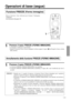 Page 123123
VIDEO
STANDBY/ON
RGB
POSITION LASER
MENU
RESET
MAGNIFY
FREEZE
OFFVOLUME
P in PMUTE
AUTOBLANKTIMER
Funzione FREEZE (Fermo immagine)
Operazioni di base (segue)
1Premere il tasto FREEZE (FERMO IMMAGINE)
• L’immagine visualizzata verrà fermata.
• 
Quando la funzione Freeze (Fermo immagine) è attivata, appare il segno [     ] nell’angolo in basso a destra
dello schermo.
1Premere il tasto FREEZE (FERMO IMMAGINE)
• La funzione FREEZE (FERMO IMMAGINE) sarà annullata.
• A funzione FREEZE (FERMO IMMAGINE)...