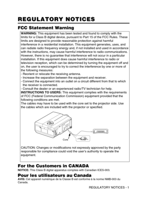 Page 38REGULATORY NOTICES - 1
REGULATORY NOTICES REGULATORY NOTICES
WARNING:This equipment has been tested and found to comply with the
limits for a Class B digital device, pursuant to Part 15 of the FCC Rules. These
limits are designed to provide reasonable protection against harmful
interference in a residential installation. This equipment generates, uses, and
can radiate radio frequency energy and, if not installed and used in accordance
with the instructions, may cause harmful interference to radio...