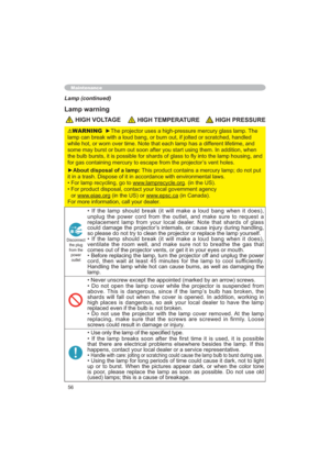 Page 5656
Maintenance
Lamp (continued)
Lamp warning
 HIGH VOLTAGE HIGH TEMPERATURE HIGH PRESSURE
WARNING
7KH
WFKHGKDQGOHG
IHUHQWOLIHWLPHDQG
DGGLWLRQZKHQ
WKHODPSKRXVLQJDQG
