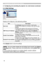 Page 18
8

3.1 Configuring and controlling the projector via a web browser (continued)
3.1.5 Mail Settings
3. Management with Web browser software
Displays and configures e-mail addressing settings.
ItemDescription
Send mailClick [Enable] check box to use the e-mail function. Configure the conditions for sending e-mail under the Alert Settings.
SMTP Server IP Address
Configures the address of the mail server in IP format.• The address allows not only IP address but also domain name if the valid DNS server...