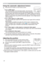 Page 2020
Operating
Using the automatic adjustment feature
1.Press the AUTO button on the remote control. 
€For an RGB signal
The vertical position, the horizontal position, the horizontal 
phase and the horizontal size will be automatically adjusted.
And the aspect ratio will be automatically set to default. Make sure that the 
application window is set to its maximum size prior to attempting to use this 
feature. A dark picture may still be incorrectly adjusted. Use a bright picture 
when adjusting.
€For a...