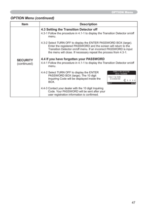 Page 4747
Item Description
SECURITY
FRQWLQXHG4.3 Setting the Transition Detector off
)ROORZWKHSURFHGXUHLQWRGLVSOD\WKH7UDQVLWLRQHWHFWRURQRII
PHQX
6HOHFW78512))WRGLVSOD\WKH(17(53$66:25%2;ODUJH
(QWHUWKHUHJLVWHUHG3$66:25DQGWKHVFUHHQZLOOUHWXUQWRWKH
7UDQVLWLRQHWHFWRURQRIIPHQX,IDQLQFRUUHFW3$66:25LVLQSXW

4.4 If you have forgotten your PASSWORD
)ROORZWKHSURFHGXUHLQWRGLVSOD\WKH7UDQVLWLRQHWHFWRURQRII
PHQX...