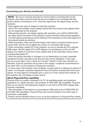 Page 2011
Setting up
NOTEKHPWRWKH
SURMHFWRUHFRQQHFWHGZLWKWKLV
VLJQDOWLPLQJDQGWKH
UHVROXWLRQ

PHVLJQDOVZKLFK
DUHQRWVXSSRUWHGE\WKLVSURMHFWRU
R8;*$;
WKHVLJQDOZLOOEHFRQYHUWHGWRWKHSURMHFWRU