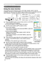 Page 22
22
Multifunctional settings
Multifunctional settings
Using the menu function
This projector has the following menus: PICTURE, IMAGE, INPUT, SETUP, 
SCREEN, OPTION and EASY MENU. Each of these menus is operated using the 
same methods. The basic operations of these menus are as follows.
1. Press the MENU button on the remote control or one of the 
cursor buttons on the projector.  
 
The advanced MENU or EASY MENU will appear. 
2. Use the cursor buttons ▲/▼ to select a menu.
  At the EASY MENU 
If you...