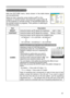 Page 25
25

Multifunctional settings
PICTURE Menu
ItemDescription
BRIGHTUsing the buttons ▲/▼ adjusts the brightness. :    Light  Dark
CONTRASTUsing the buttons ▲/▼ adjusts the contrast. :    Strong  Weak
GAMMA
Using the buttons ▲/▼ switches the GAMMA mode.
#1 DEFAULT 
  #1 CUSTOM  #2 DEFAULT 
#3 CUSTOM
  #3 DEFAULT  #2 CUSTOM
To adjust #1 CUSTOM, #2 CUSTOM or #3 CUSTOM
Selecting a mode of CUSTOM and then pressing the button ► or the ENTER button displays a dialog to aid you in adjusting the mode. This...