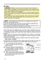 Page 42
42

If the air ﬁlter becomes clogged by dust or the like, internal temperatures rise and 
could cause a ﬁre, a burn and/or malfunction to the projector. When the indicators 
or  a  message  prompts  you  to  clean  the  air  filter,  clean  the  air  filter  as  soon  as 
possible.
Please  check  and  clean  the  air  filter  periodically,  even  if  there  is  no  message.
Please replace the air ﬁlter when it is damaged or too soiled. Preparation of a new 
air ﬁlter is recommended.
To prepare a new air...