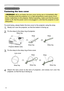 Page 6
6

Preparations
Fastening the lens cover
WARNING  ►Do not fasten the lens cover during use or immediately after 
use. Handling while the projector is in a high temperature could cause a burn 
and/or malfunction to the projector. Before operating, make sure that the power 
switch is off, that the power cord is not plugged in, and that the projector is cool 
adequately.
To avoid losing, please fasten the lens cover to the projector using the strap. 
1. Slowly turn over the projector, so that the bottom is...