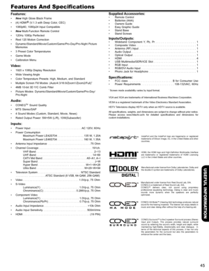 Page 4545
USEFUL INFORMATION
Features And Specifications
Supplied Accessories:Remote Control• Batteries (AAA)• Owners Guide• Easy Graphic Guide• Stand Base• Stand Screws• 
Inputs/Outputs:Wideband  Component  Y,  Pb,  Pr  .  .  .  .  .  .  .  .  .  .  .  .  .  .  .  .  .  .  .  .  .  .  1• Composite  Video  .  .  .  .  .  .  .  .  .  .  .  .  .  .  .  .  .  .  .  .  .  .  .  .  .  .  .  .  .  .  .  .  .  .  1• Antenna  (RF)  Input  .  .  .  .  .  .  .  .  .  .  .  .  .  .  .  .  .  .  .  .  .  .  .  .  .  .  ....