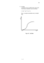 Page 1164 - 11 
4) 3rd order  
A calibration curve is created using a cubic curve.   
The formula of calibration curve is as follows.   
 
x = A
3y3 + A2y2 + A1y + A0  
 
Here, x is sample concentration and y is sample 
data.  
 
 
 
 
Fig. 4-12  3rd Order 
 
 
 
 
Data 
Ko Conc 4.2  