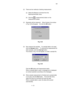 Page 1284 - 23 
(2)  There are two methods of starting measurement.     
 
(a)  Select the Measure command from the 
Spectrophotometer menu.   
 
(b)  Click the     (measurement) button on the 
measurement toolbar.   
 
(3)  Standards will be measured.    When finished, the window 
in Fig. 4-22 will appear.    So click the OK button. 
 
 
 
Fig. 4-22 
 
 
(4)  Now measure the samples.    If a sample table is not used, 
click the Sample button.    To interrupt the measurement for 
other samples, click the...